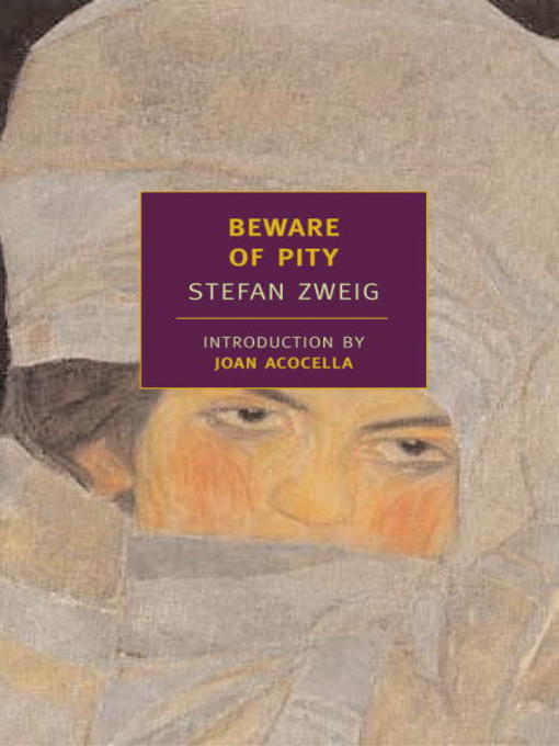 Title details for Beware of Pity by Stefan Zweig - Wait list